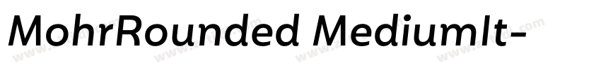 MohrRounded MediumIt字体转换